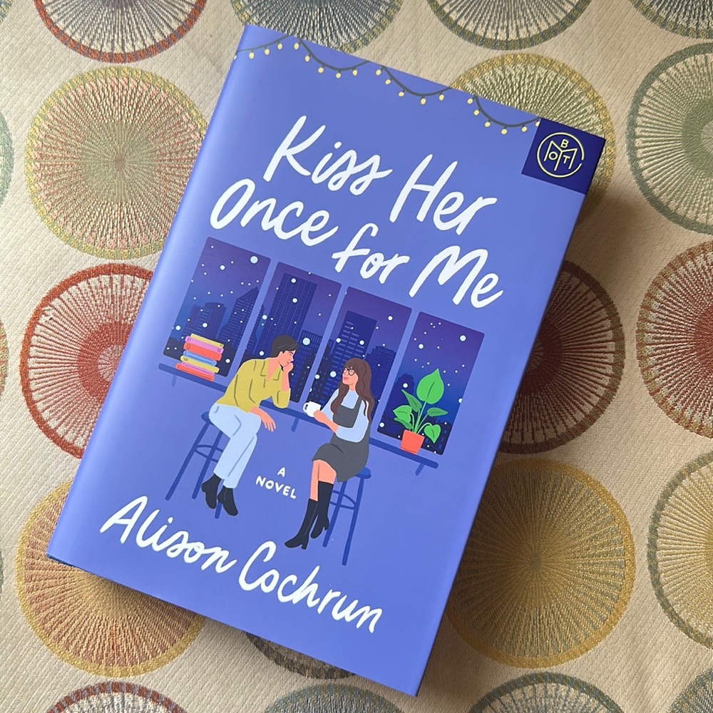 BOTM Kiss Her Once For Me